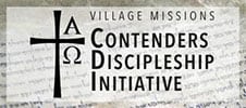 FTR-VM-Contenders-Discipleship-Initiative Image link for Village Missions Contenders Discipleship Initiative website